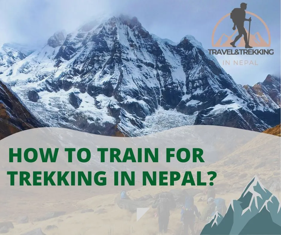 training tips for trekking in Nepal